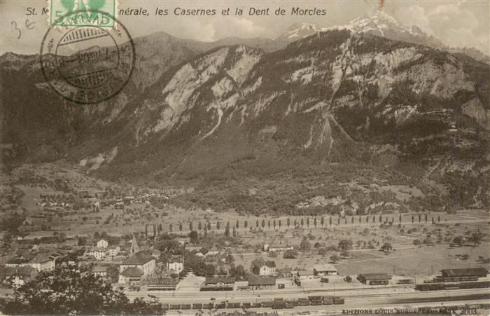 St Maurice  Valais VS Vue generale les Casernes et la Dent de Morcles