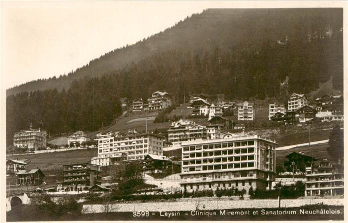 Leysin VD Clinique Miremont et Sanatorium Neuchateloise