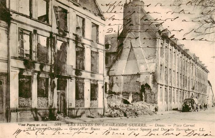 Douai 59 Nord Place Carnot Ruines de la Grande Guerre Truemmer 1. Weltkrieg