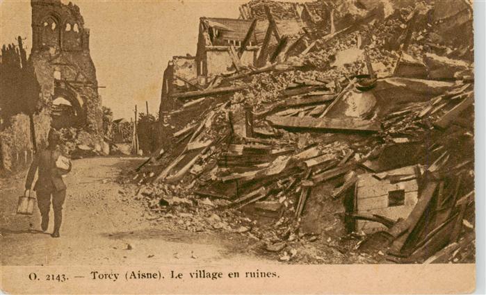 Torcy-en-Valois 02 Aisne Le village en ruines Truemmer 1. Weltkrieg