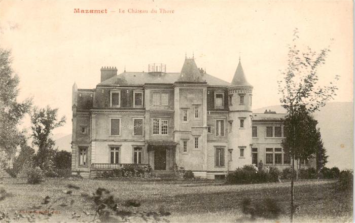 Mazamet 81 Tarn Le Chateau du Thore