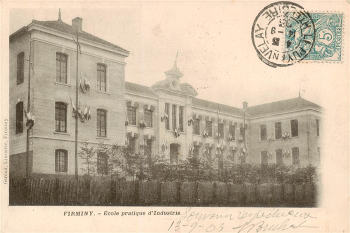 Firminy 42 Loire Ecole pratique d'Industrie