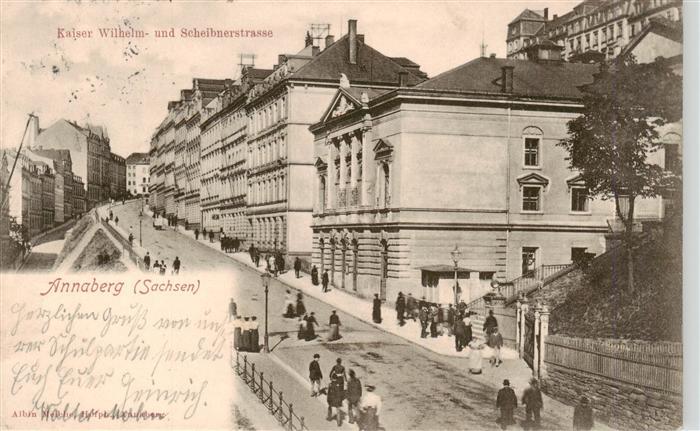Annaberg -Buchholz Erzgebirge Kaiser Wilhelm und Scheibnerstrasse
