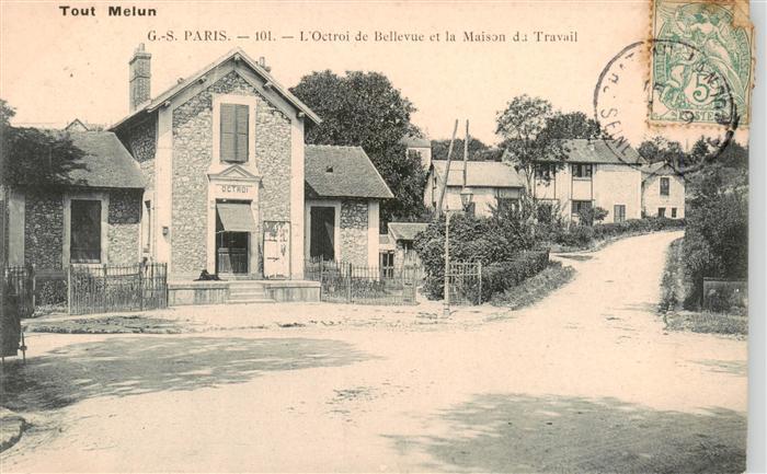 Melun 77 Seine-et-Marne Octroi de Bellevue et la Maison de Travail
