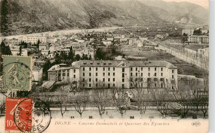 Digne -les-Bains 04 Alpes-de-Haute-Provence Caserne Desmichels et Quartier des E