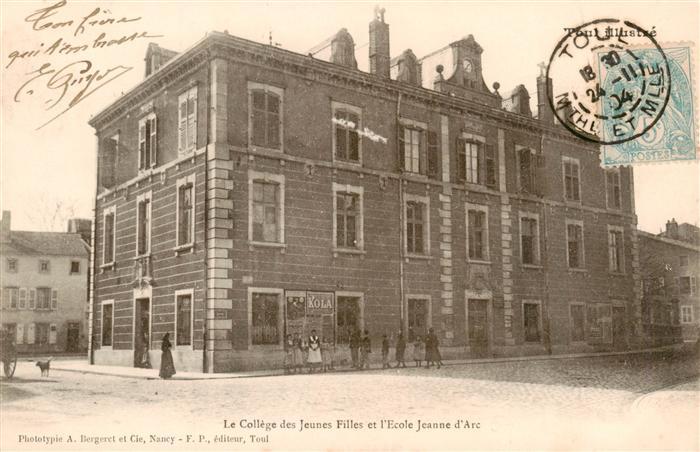 Toul 54 Meurthe-et-Moselle Le Collège des Jeunes Filles et l Ecole Jeanne d Arc