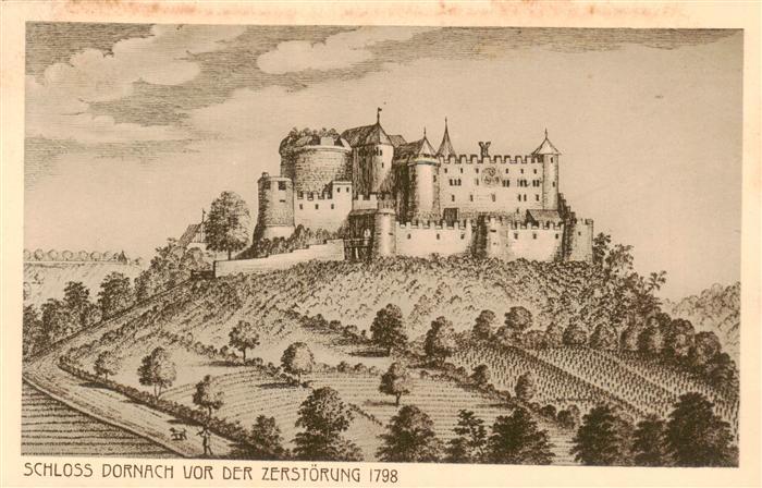 Dornach   SO Schloss Dornach vor der Zerstoerung 1798 Kuenstlerkarte
