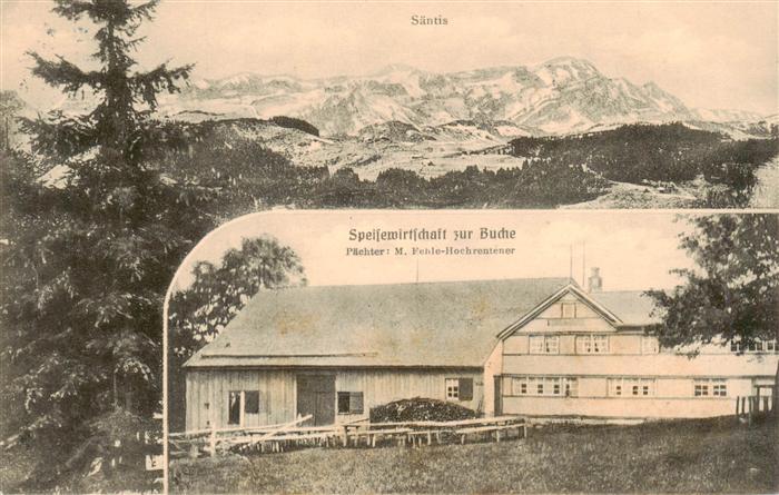 Speicher AR Speisewirtschaft zur Buche Blick zum Saentis Appenzeller Alpen