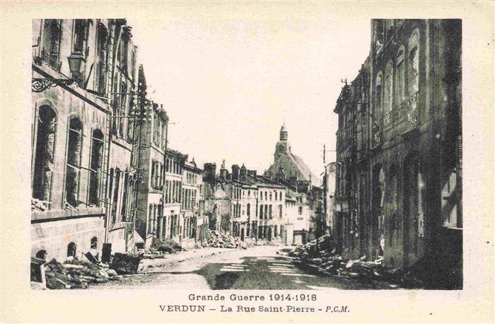 VERDUN  55 Meuse Rue Saint Pierre Grande Guerre 1914-1918 Westlicher Kriegsschau
