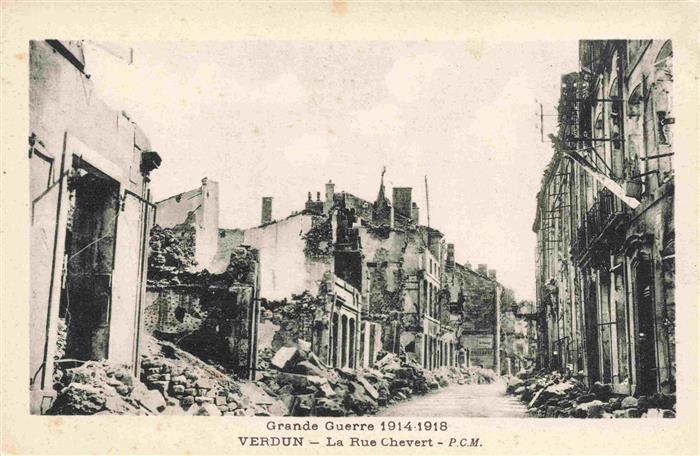 VERDUN  55 Meuse Rue Chevert Grande Guerre 1914-1918 Westlicher Kriegsschauplatz