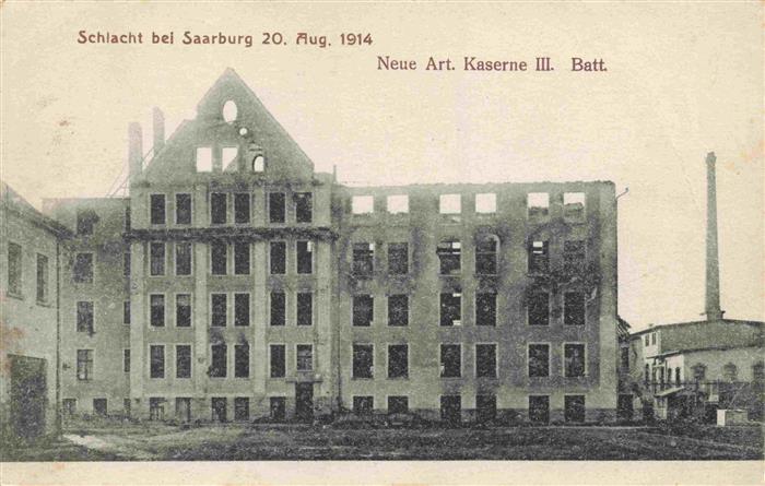 Saarburg Lothringen Sarrebourg 57 Mosell Kaserne Schlacht 20. August 1914 Kriegs