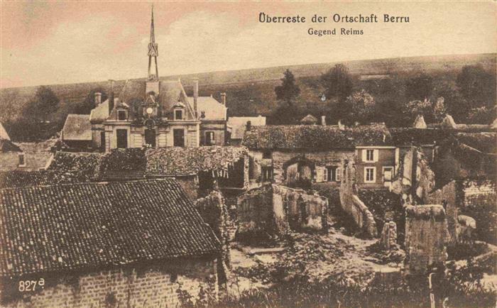 Berru 51 Marne ueberreste der Ortschaft Westlicher Kriegsschauplatz Truemmer 1.