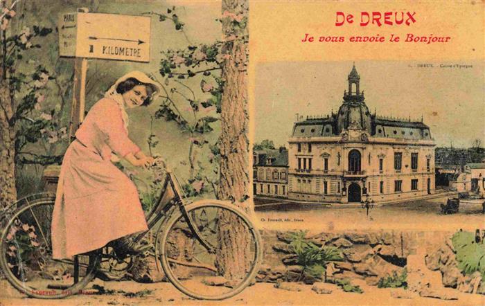 Dreux 28 Eure-et-Loir Je vous envoie le Bonjour Caisse d'Epargne