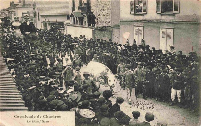 Chartres 28 Eure-et-Loir Cavalcade de Chartres Le Boeuf Gras