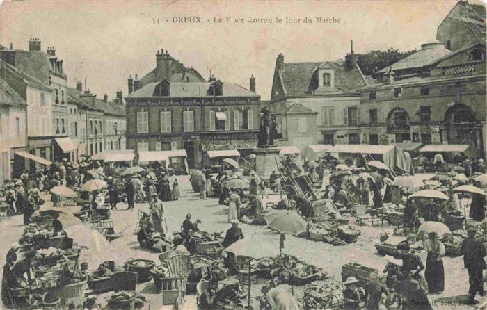 Dreux 28 Eure-et-Loir Place Rotrou le Jour du Marché