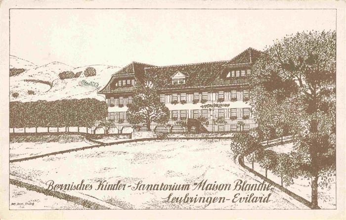 Evilard-Leubringen Biel BE Bornisches Kinder-Sanatorium Maison Blanche Kuenstler