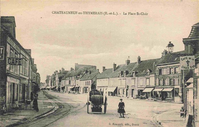 Chateauneuf-en-Thymerais Chateauneuf-en-Thimerais 28 Eure-et-Loir Place Saint Cl
