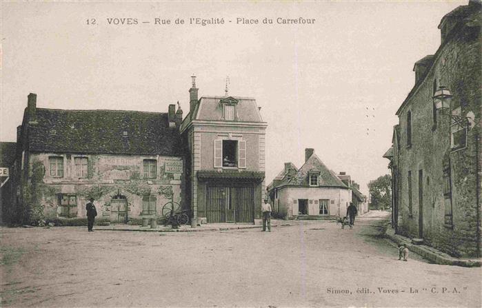 Voves 28 Eure-et-Loir Rue de l'Egalité Place du Carrefour
