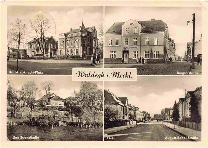 Woldegk Karl-Liebknecht-Platz Burgtorstrasse See-Strandhalle August-Bebel-Strass