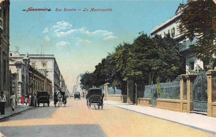 ALEXANDRIA Alexandrie Egypt Rue Rosette La Municipalité