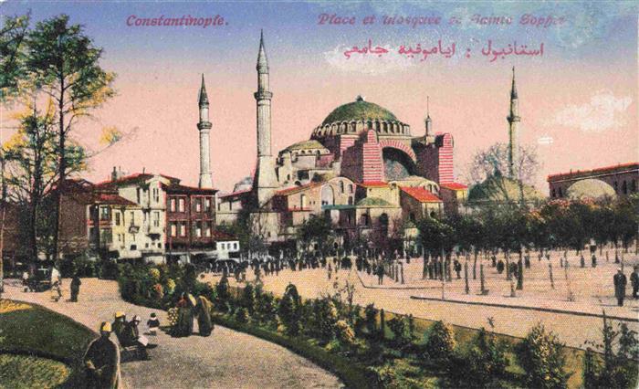 Constantinople Constantinopel ISTANBUL TK Place et Mosquée de Sainte Sophie
