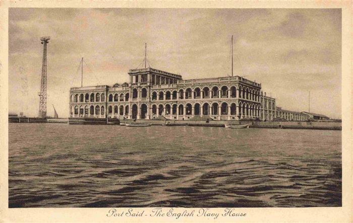 PORT-SAID Egypt The English Navy House