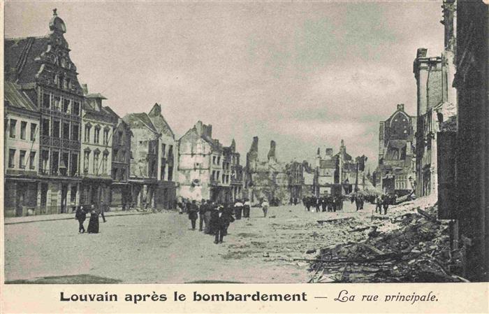 Louvain  Loewen Belgie apres le bombardement La rue principale