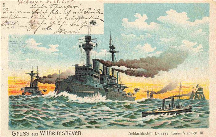 Wilhelmshaven CITY Schlachtschiffe 1. Klasse Kaiser Friedrich III