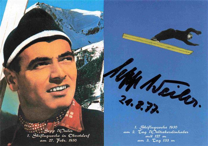 Autogramm Sepp Weilers Skiflugschanze