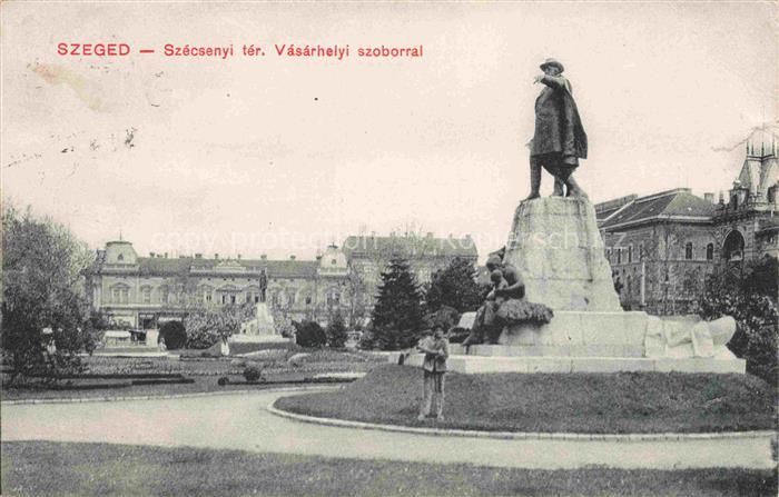 SZEGED HU Szecsenyi tér. Vásárhelyi szoborral Denkmal