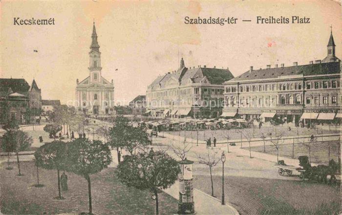 KECSKEMET Ketschkemet HU Szabadság-tér Freiheitsplatz