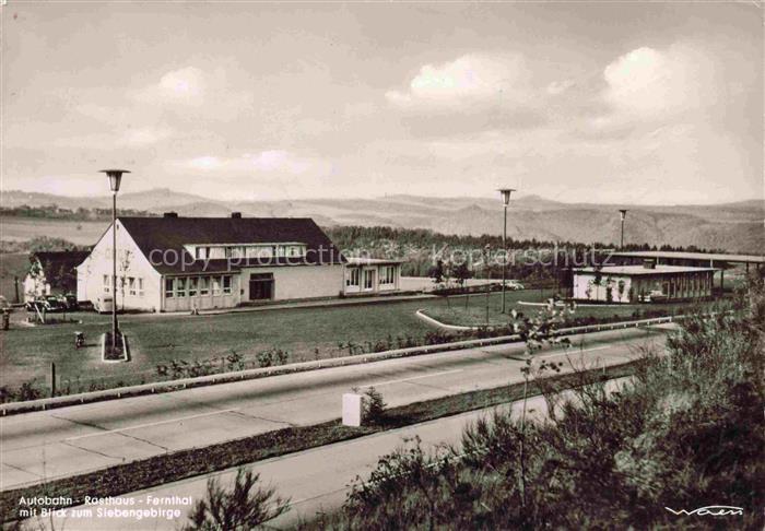 Autobahn Autostrada Autoroute Highway Rasthaus Fernthal Siebengebirge