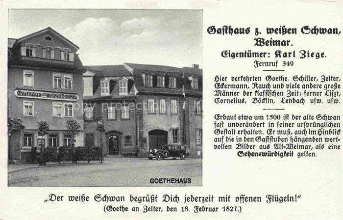 WEIMAR  Thueringen Gasthaus zum weissen Schwan Goethehaus