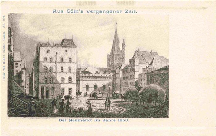 Coeln KoeLN Rhein Der Heumarkt im Jahre 1850