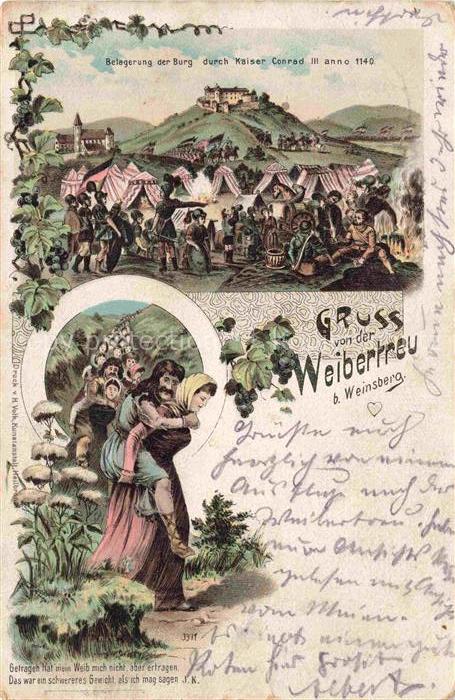 Weibertreu Burg Weinsberg HEILBRONN BW Belagerung der Burg durch Kaiser Conrad I
