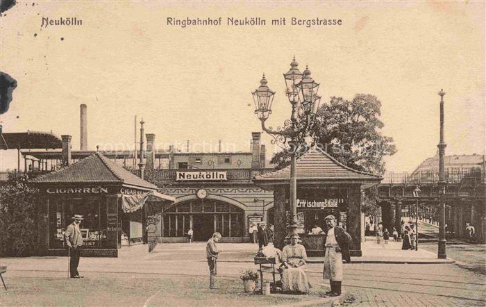 Neukoelln BERLIN Ringbahnhof mit Bergstrasse Feldpost