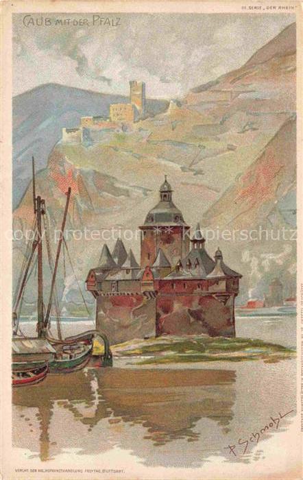 SCHMOHL P. Kuenstlerlitho Kaub Pfalz Rhein