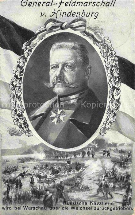 HINDENBURG Paul von Politik Generalfeldmarschall Warschau Kavallerie Russland