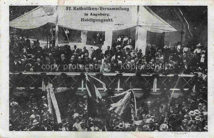 AUGSBURG CITY 57. Katholiken-Versammlung Huldigungsakt