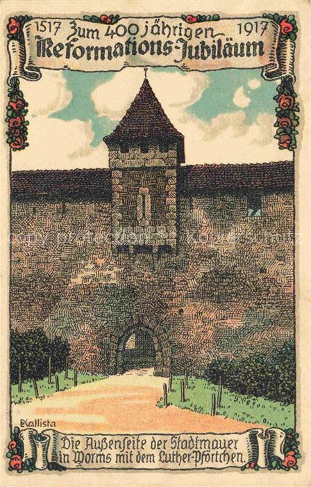 WORMS Rhein Zum 400jaehrigen Reformations-Jubilaeum Stadtmauer Luther-Pfoertchen