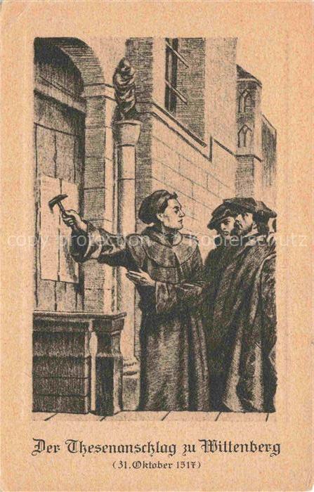 WITTENBERG Lutherstadt Der Thesenanschlag 31. Oktober 1517 Kuenstlerkarte Luthe