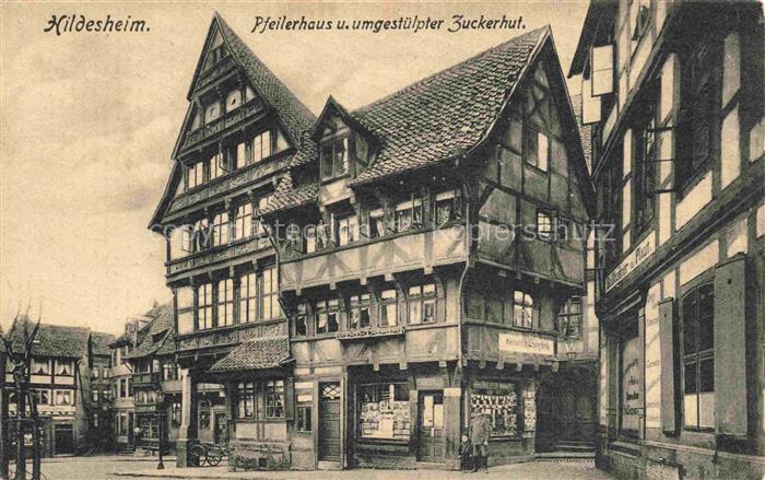 HILDESHEIM  CITY Pfeilerhaus und umgestuelpter Zuckerhut Alte Fachwerkhaeuser