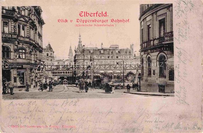 Elberfeld Barmen WUPPERTAL Blick von Doeppersberger Bahnhof Elektrische Schwebeb