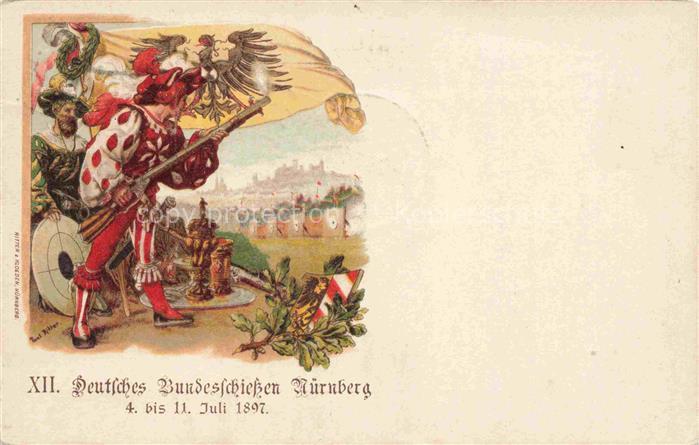 NueRNBERG CITY XII. Deutsches Bundesschiessen Juli 1897 Kuenstlerkarte