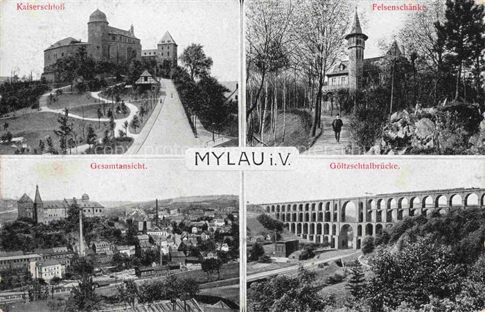 Mylau Sachsen Kaiserschloss Gesamtansicht Felsenschaenke Goeltzschtalbruecke