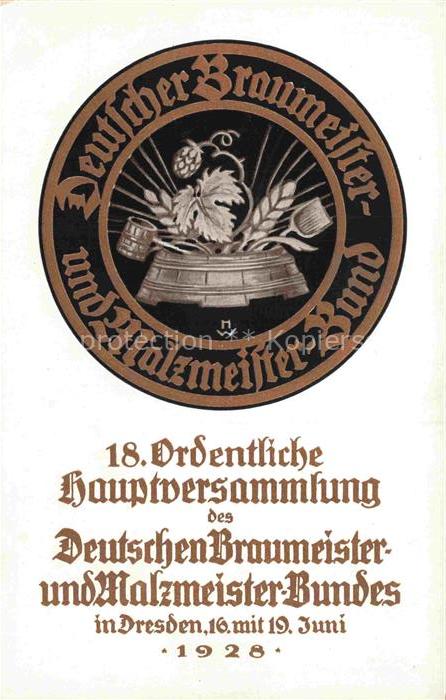 DRESDEN Elbe 18. Ordentliche Hauptversammlung des Deutschen Braumeister- und Mal