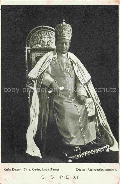 Papst Pope Pape Vatican-- S. S. Pie XI Krebs Desbos Lyon