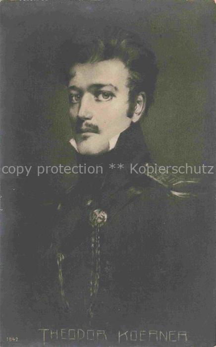 KoeRNER Theodor (1791-1813) Dichter Politiker Nr. 1842