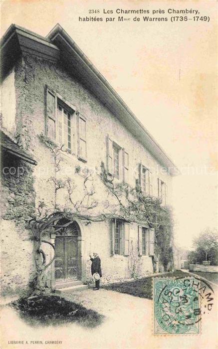 Les Charmettes CHAMBERY 73 Savoie Vieille Maison habitées par Mme de Warrens (17