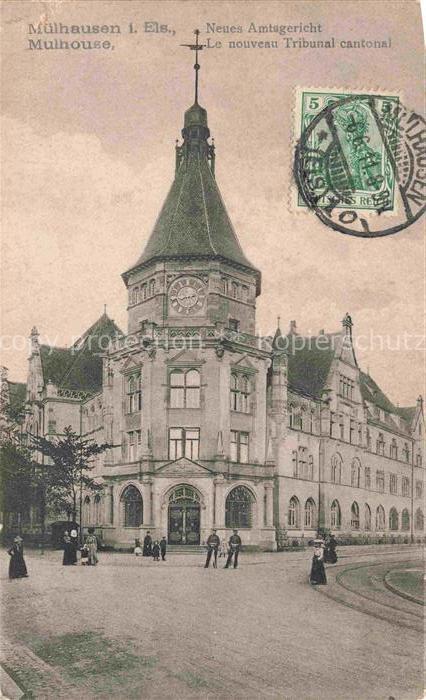 MULHOUSE Muehlhausen 68 Haut-Rhin Nouveau Tribunal cantonal Neues Amtsgericht